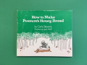 How to Make Possum's Honey Bread｜Carla Stevens カーラ・スティーブンス (b176_A)