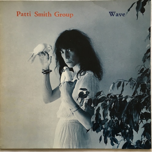 【LP】Patti Smith Group – Wave