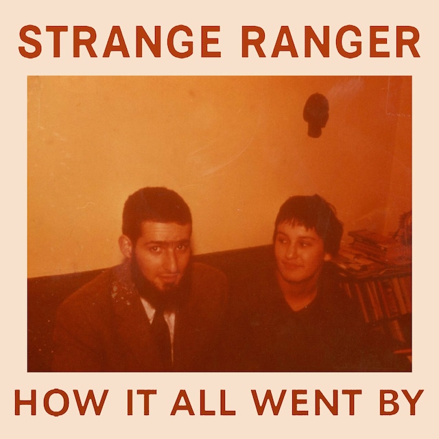 Strange Ranger / How It All Went By（100 Ltd Cassette）