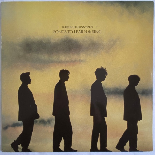 【LP】Echo & The Bunnymen – Songs To Learn & Sing