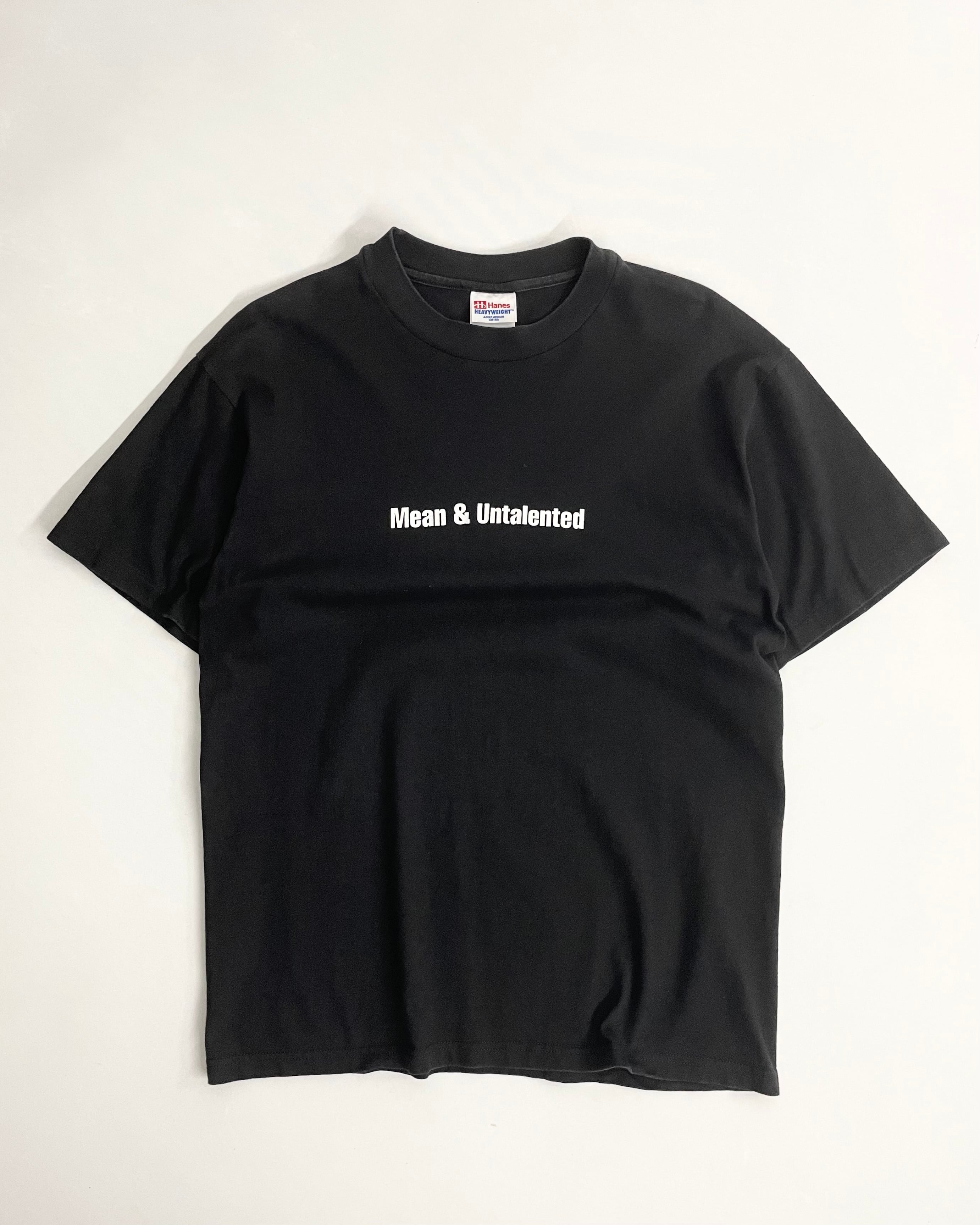 90s Hanes "Mean&Untalented" Print Tee USA製