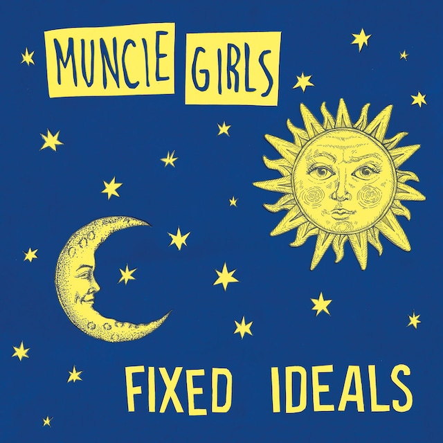 Muncie Girls / Fixed Ideals（500 Ltd LP）