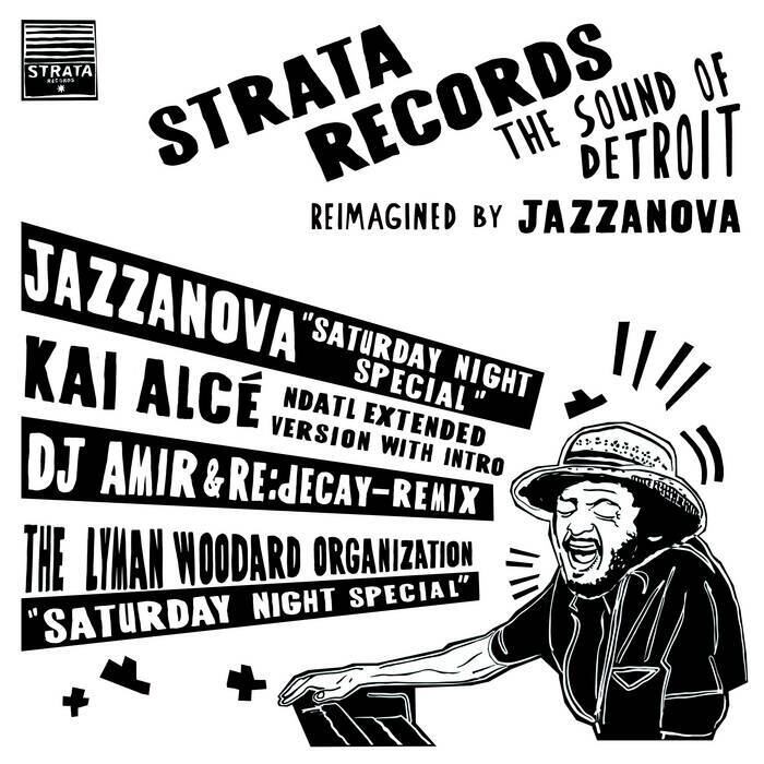 〈Strata 関連〉【12"】Jazzanova - Saturday Night Special (Kai Alce And DJ Amir & Re.Decay Remixes)
