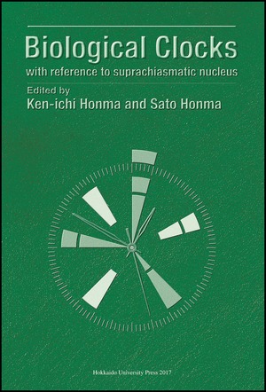 Biological Clocks with reference to suprachiasmatic nucleus―Proceedings of the Sapporo Symposium on Biological Rhythm, 2016