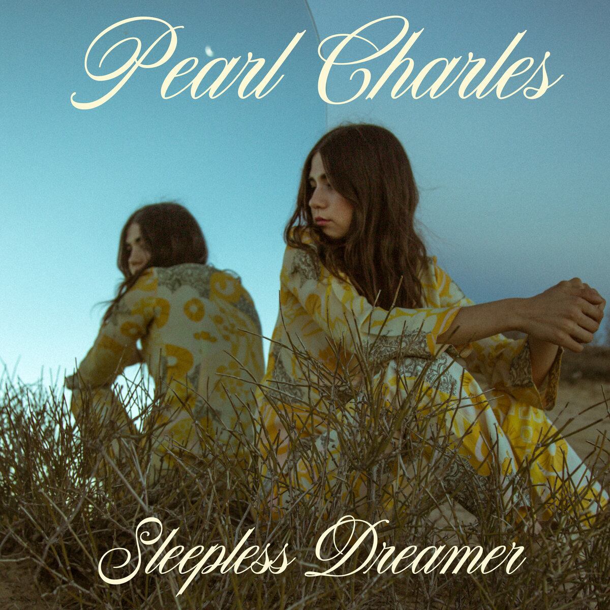 Pearl Charles /  Sleepless Dreamer（LP）