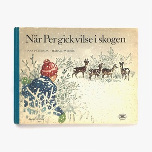 ハンス・ペテルソン「När Per gick vilse i skogen（ペールが森で迷子になった日）」《1969-01》