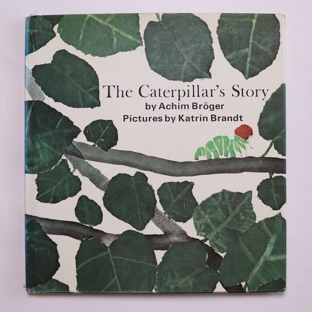 The Caterpillar's Story  /   キャスリン・ブラント  Katrin Brandt