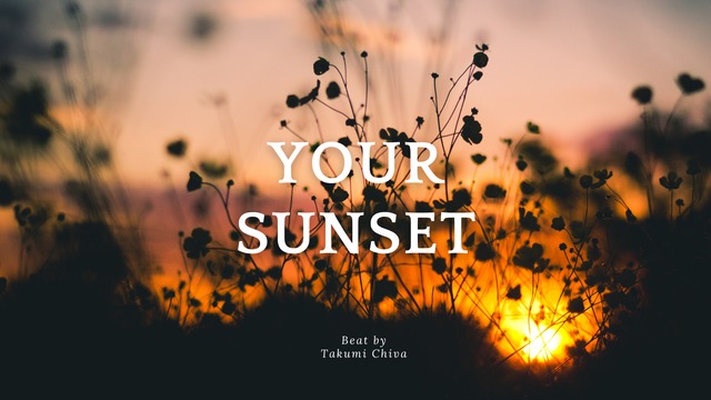 YOUR SUNSET
