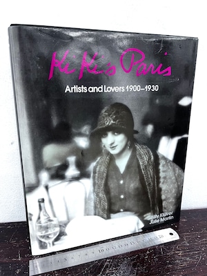 Ki Ki's Paris  Artists and Lovers 1900-1930