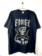 EDDIE-X “Too Kool To Die” Tee