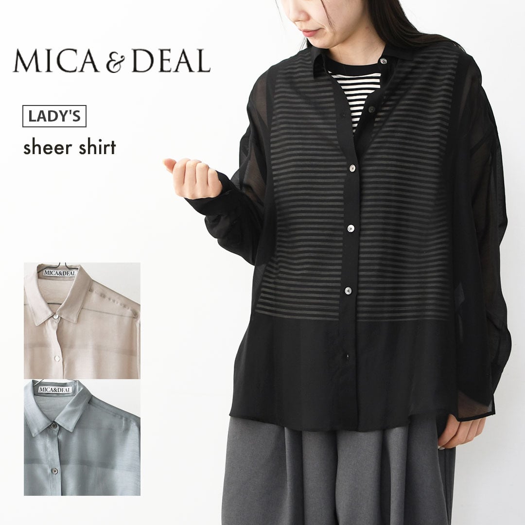 MICA&DEAL [マイカアンドディール] sheer shirt [0126101043] シアー
