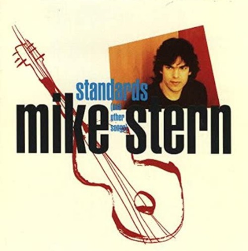 ＜CD・中古品＞Mike Stern：Standards (and Other Songs)
