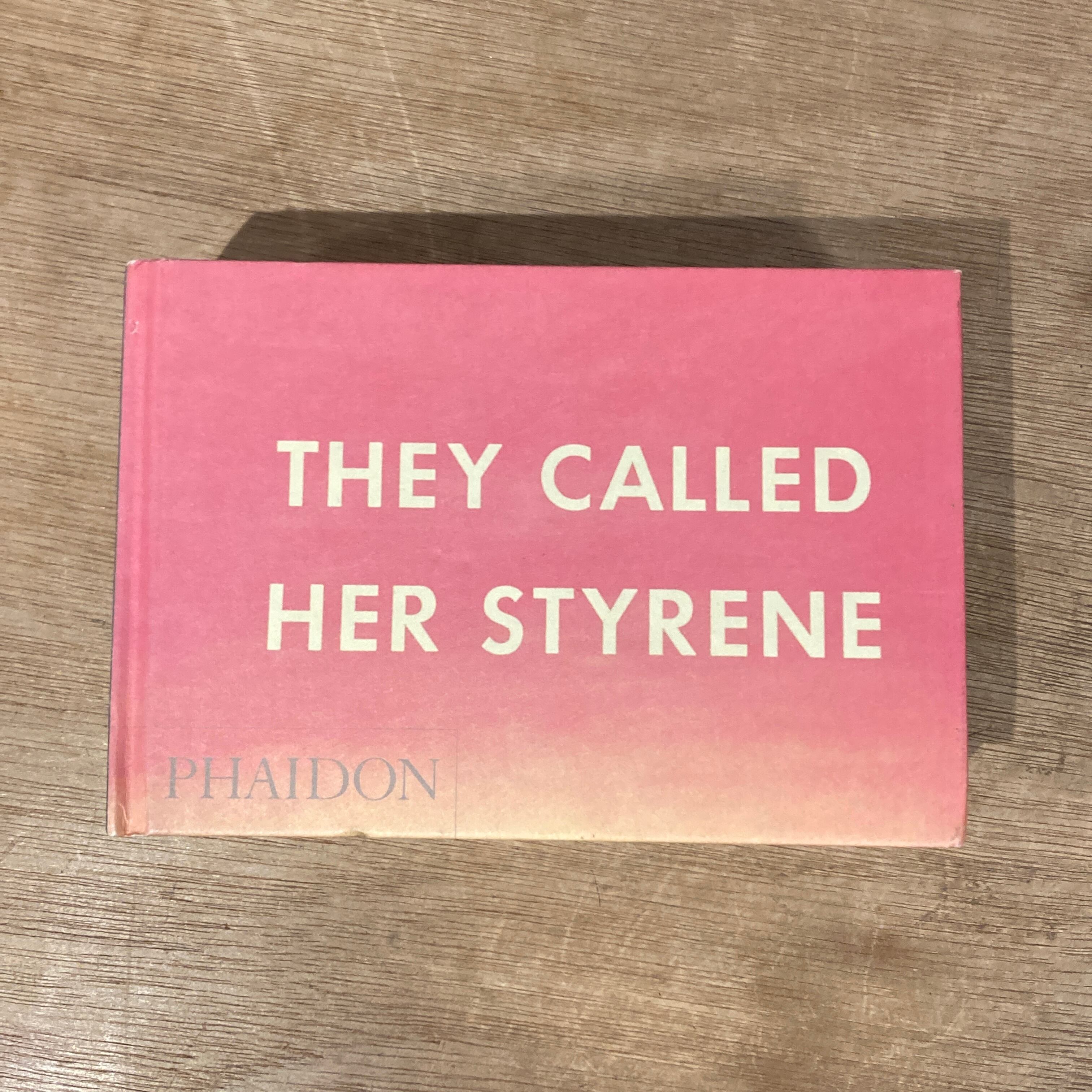 They Called Her Styrene / Ed Ruscha | 百年