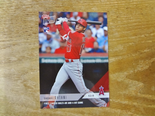 大谷翔平 RC 2018 TOPPS NOW 08.03.18（英語版）