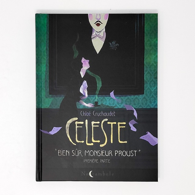 バンドデシネ「Céleste（セレスト） t.1 : bien sûr, Monsieur Proust」BD作家Chloé Cruchaudet（クロエ・クルショデ）