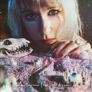 Jenna Fournier / the little dreamer EP