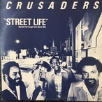 Crusaders* – Street Life