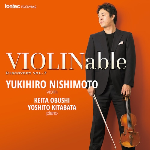 西本幸弘／ VIOLINable ディスカバリー vol.7