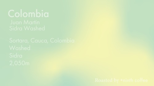 Colombia Juan Martin, Sidra - Washed