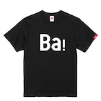 Ba！-Tshirt【Adult】Black