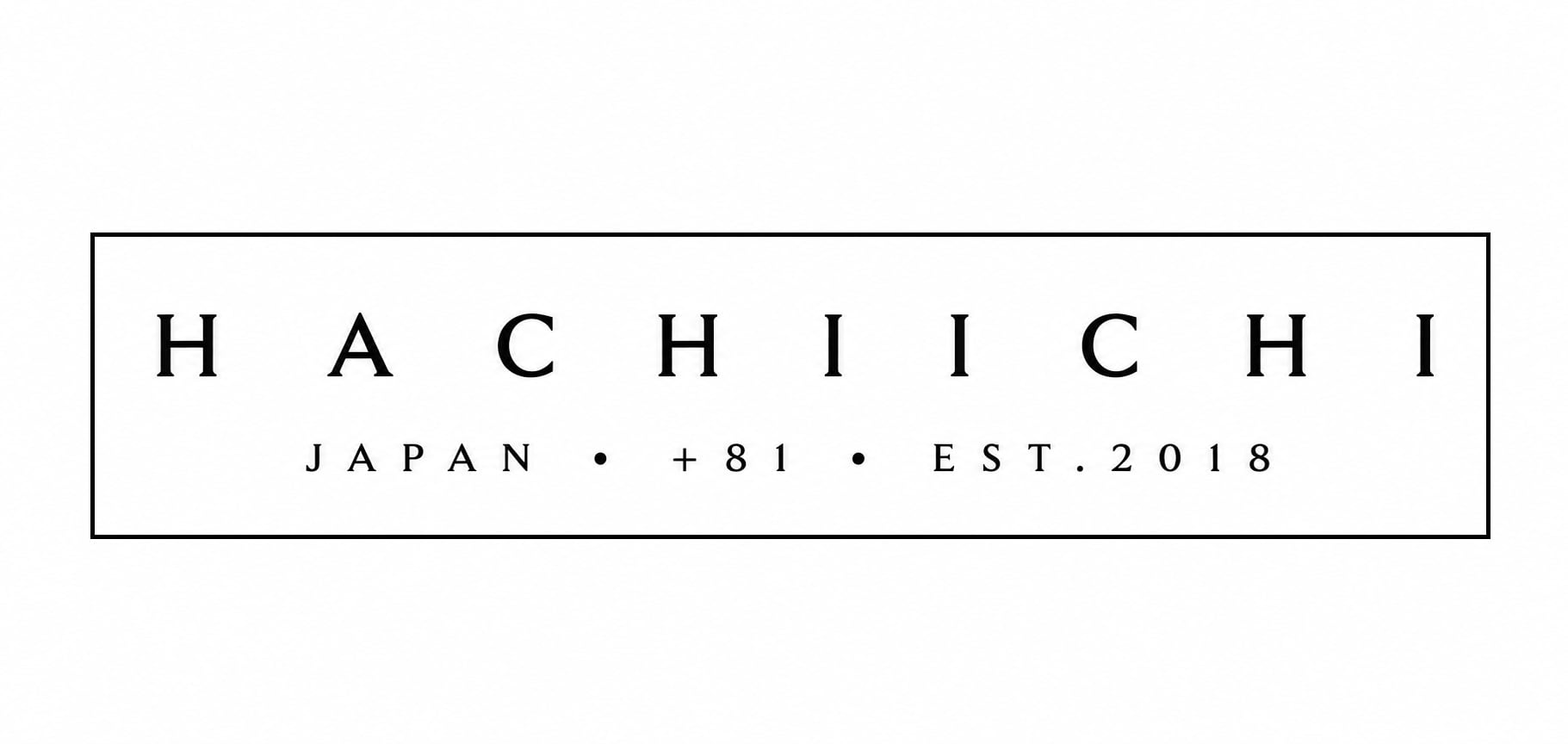 H A C H I I C H I