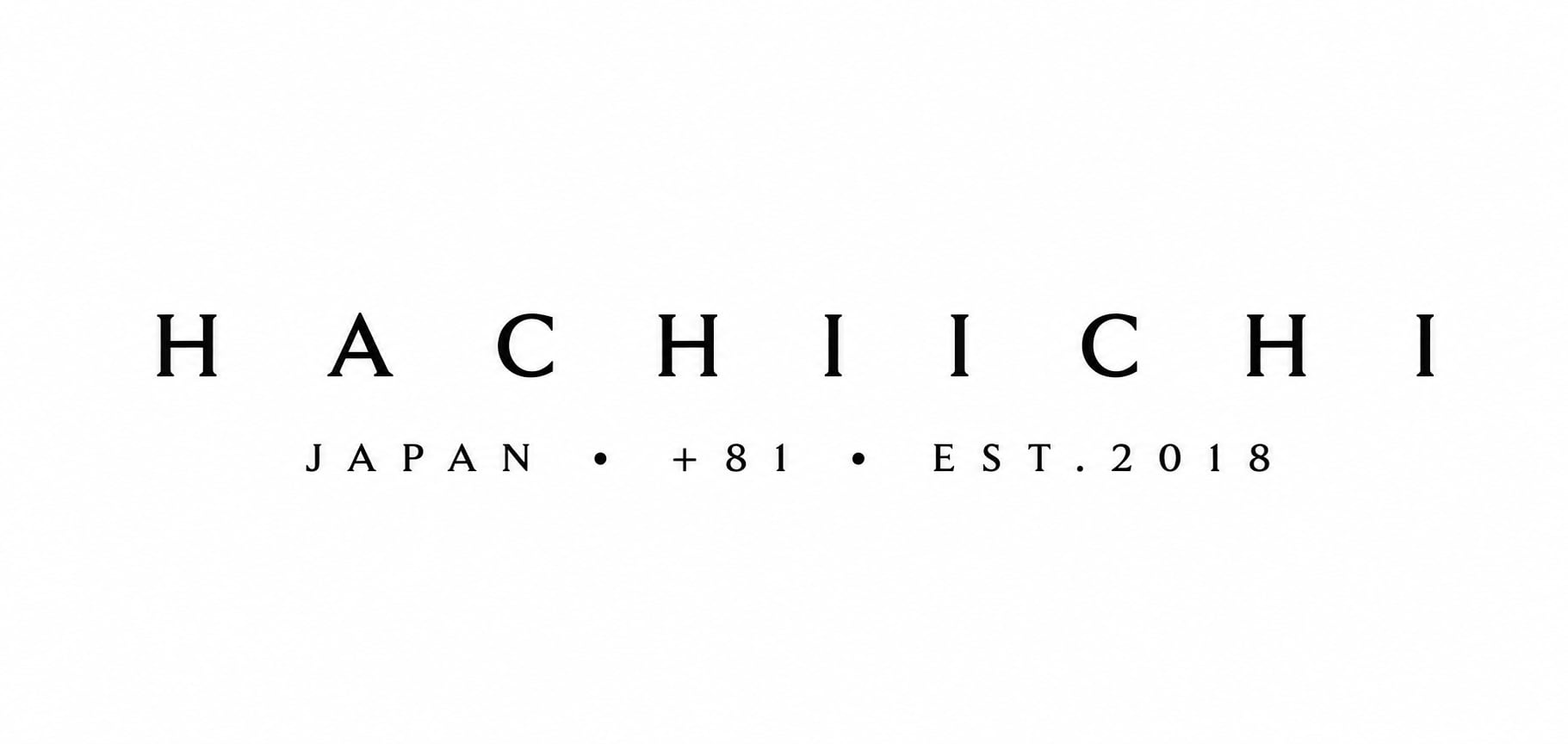 H A C H I I C H I