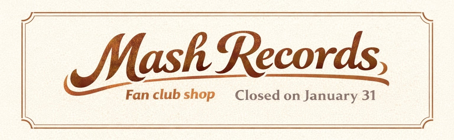 MASHRECORDS FAN CLUB Shop