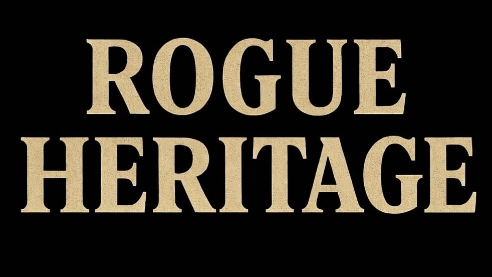 ROGUE HERITAGE