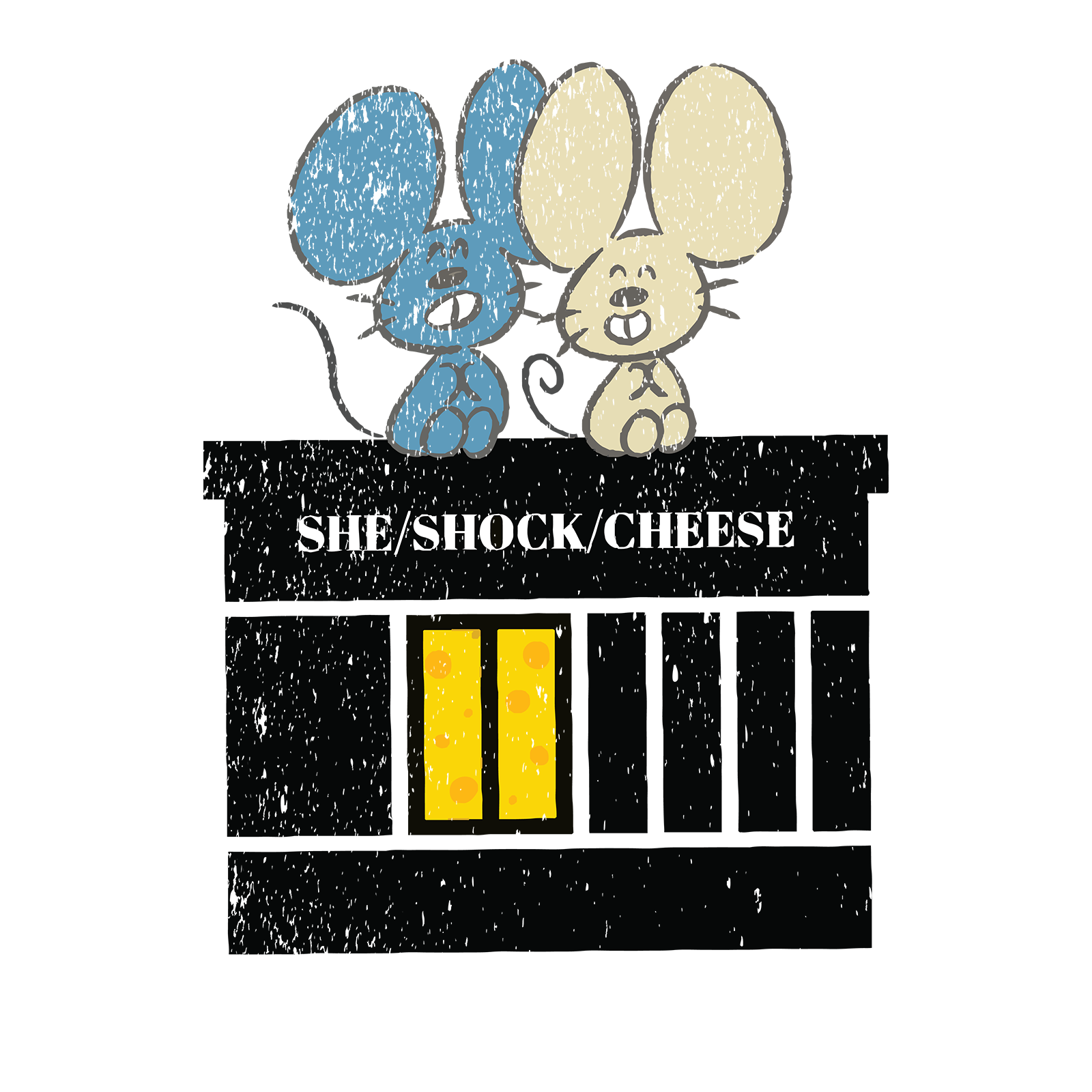 SHE/SHOCK/CHEESE