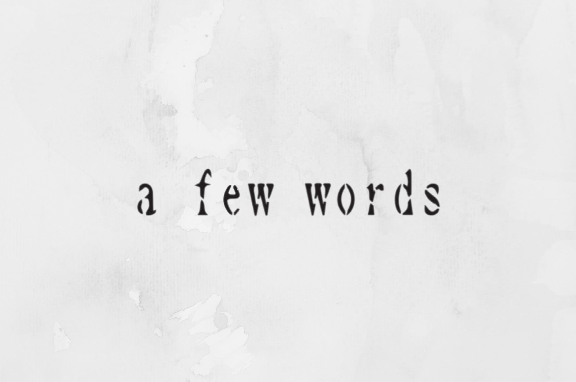 a few words