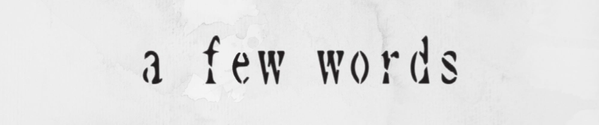 a few words