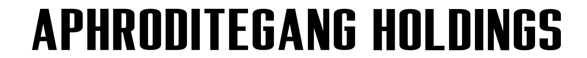 APHRODITEGANG HOLDINGS