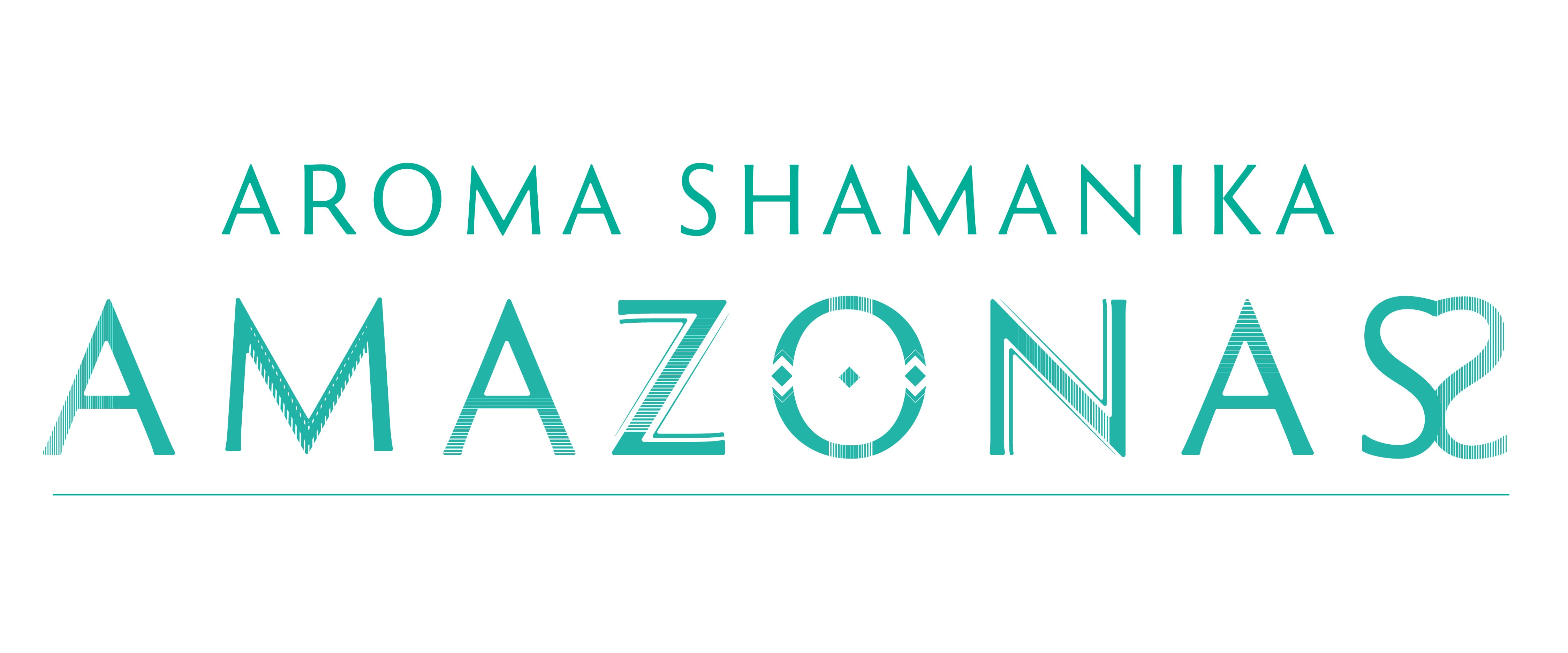 AMAZONAS -aroma shamanika-