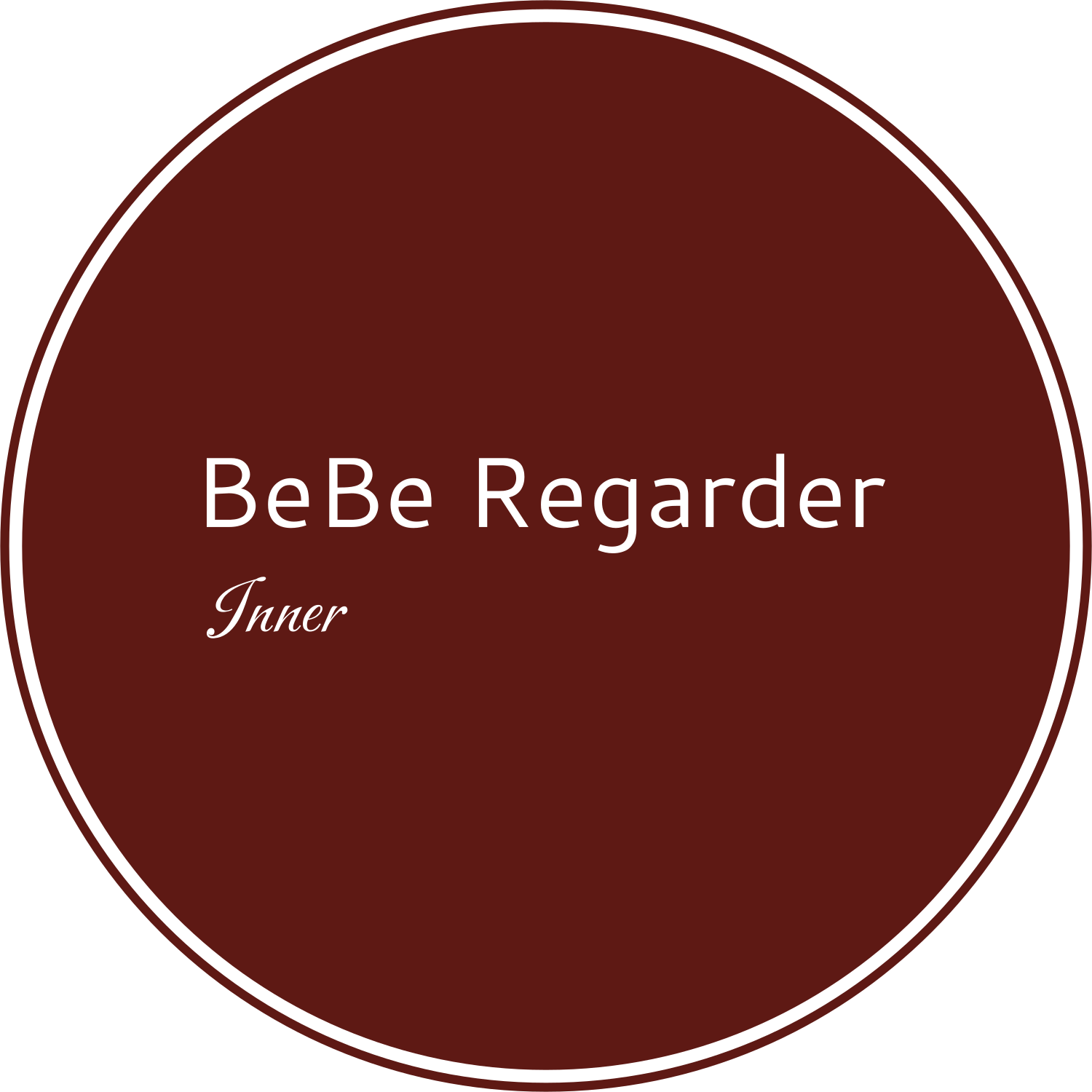 Inner BeBeRegarder