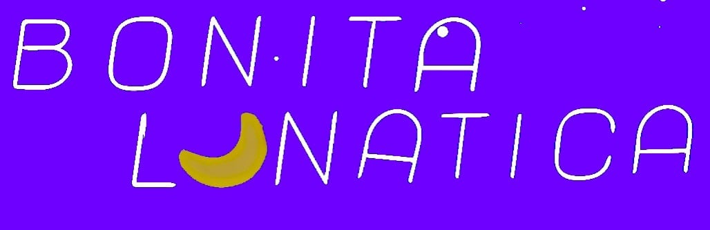 Bonita Lunática