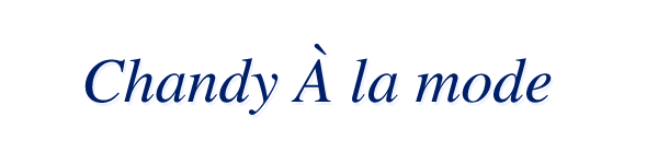 Chandy À la mode