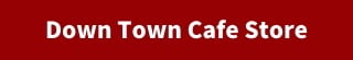 Down Town Cafe Store