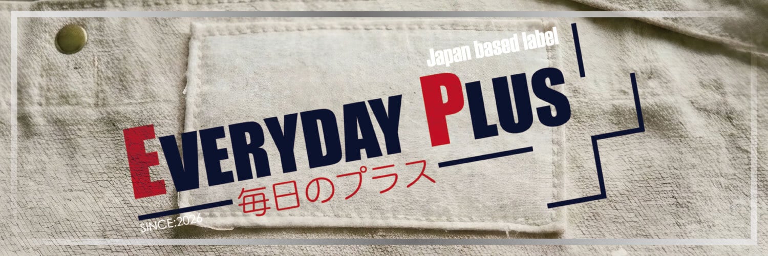 毎日のプラス -EVERYDAY PLUS-