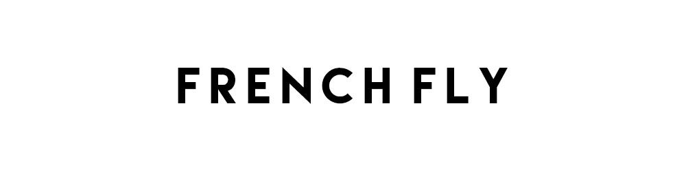 French Fly FRENCH FLY