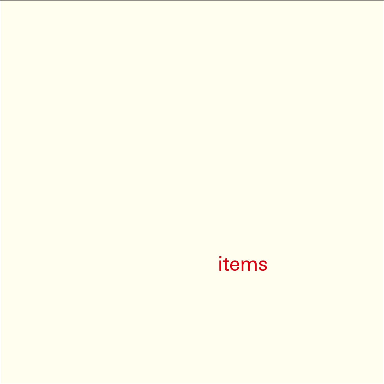 items