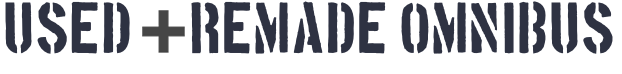 USED＋REMADE OMNIBUS