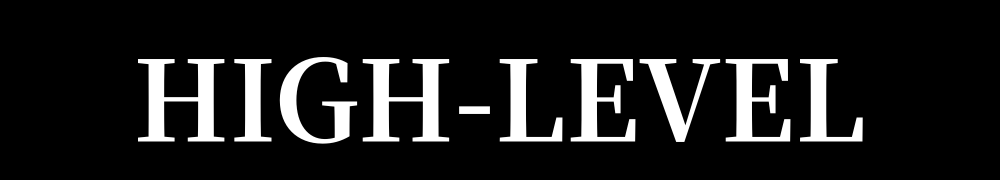 HIGH-LEVEL