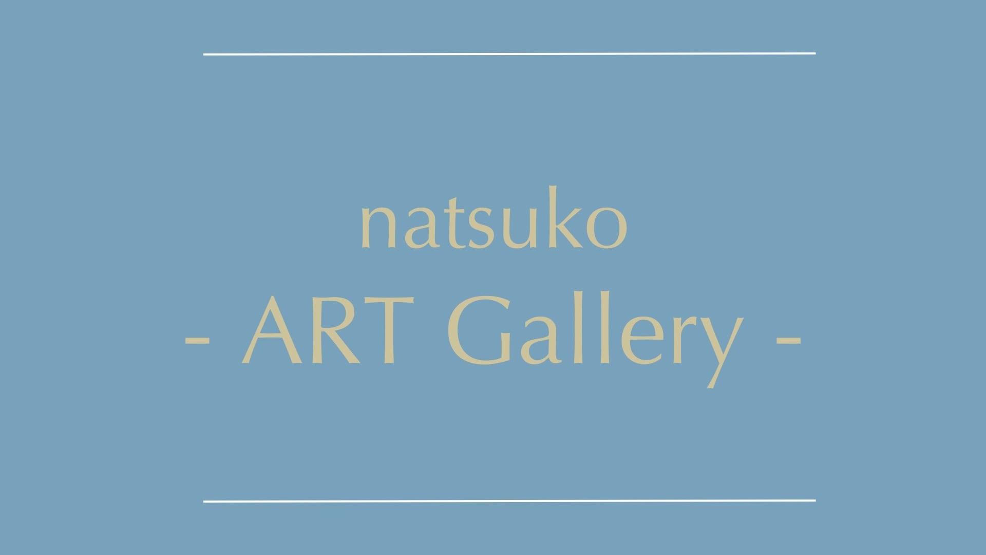 natsuko -Art Gallery-