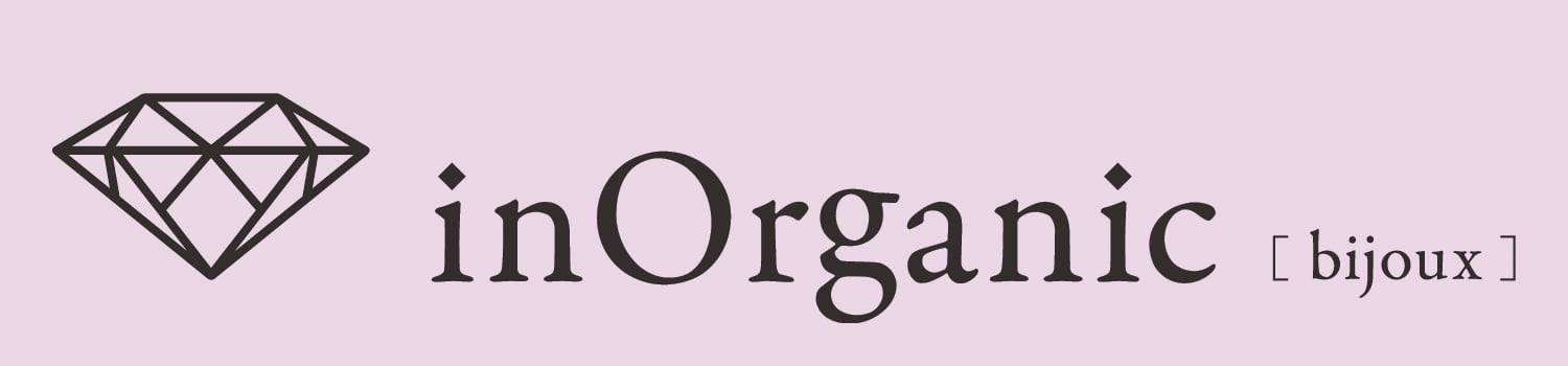 クリスタルと魔法のお店 inOrganic bijoux／イノーガニック ビジュー