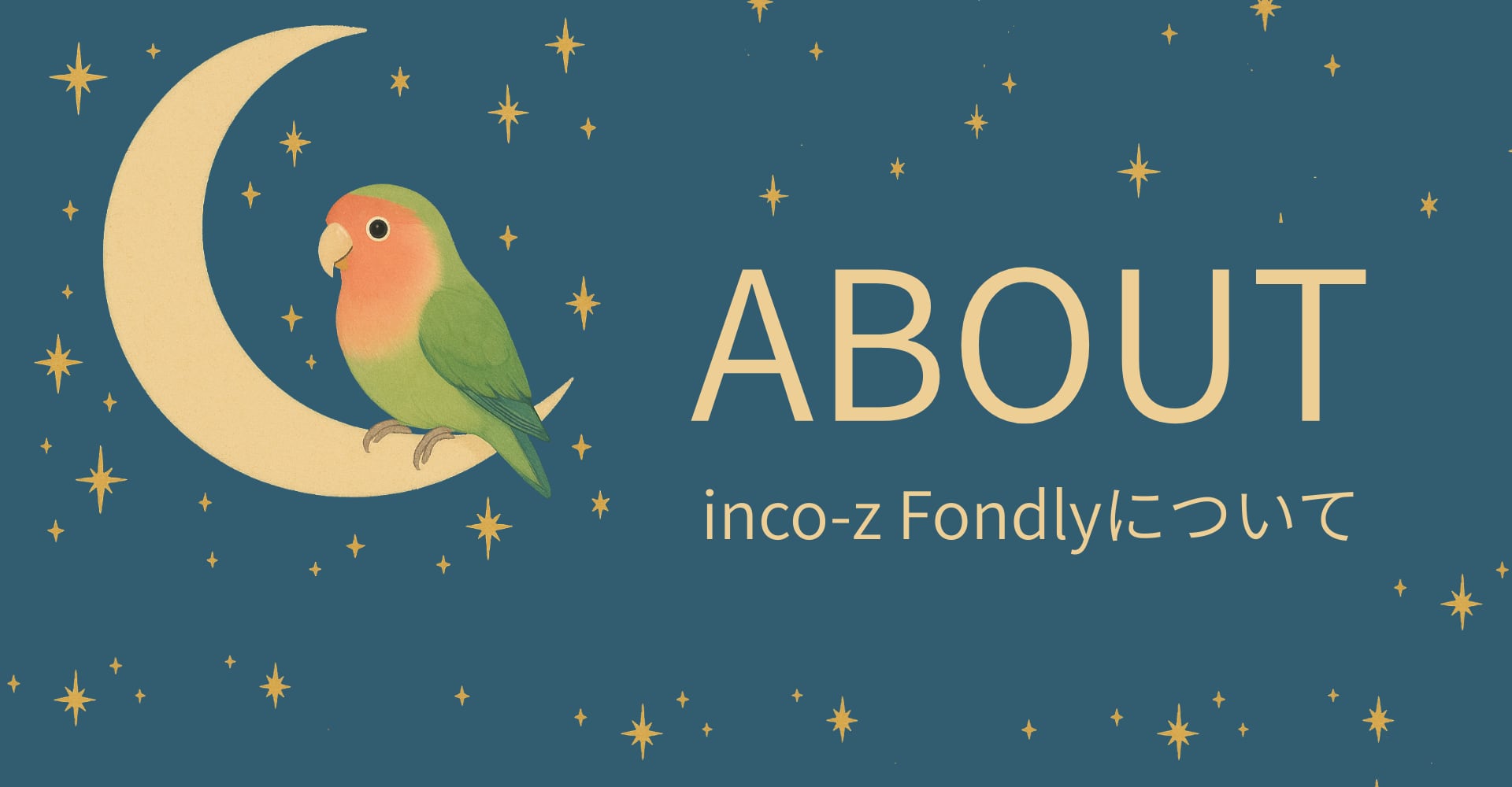 inco-z Fondly