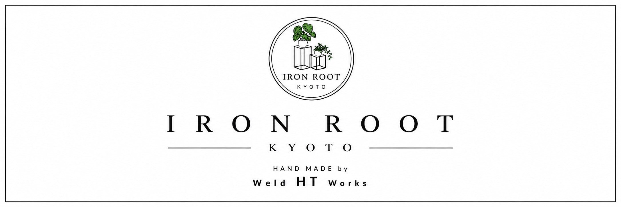 IRON ROOT KYOTO