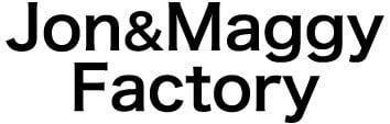 Jon & Maggy Factory