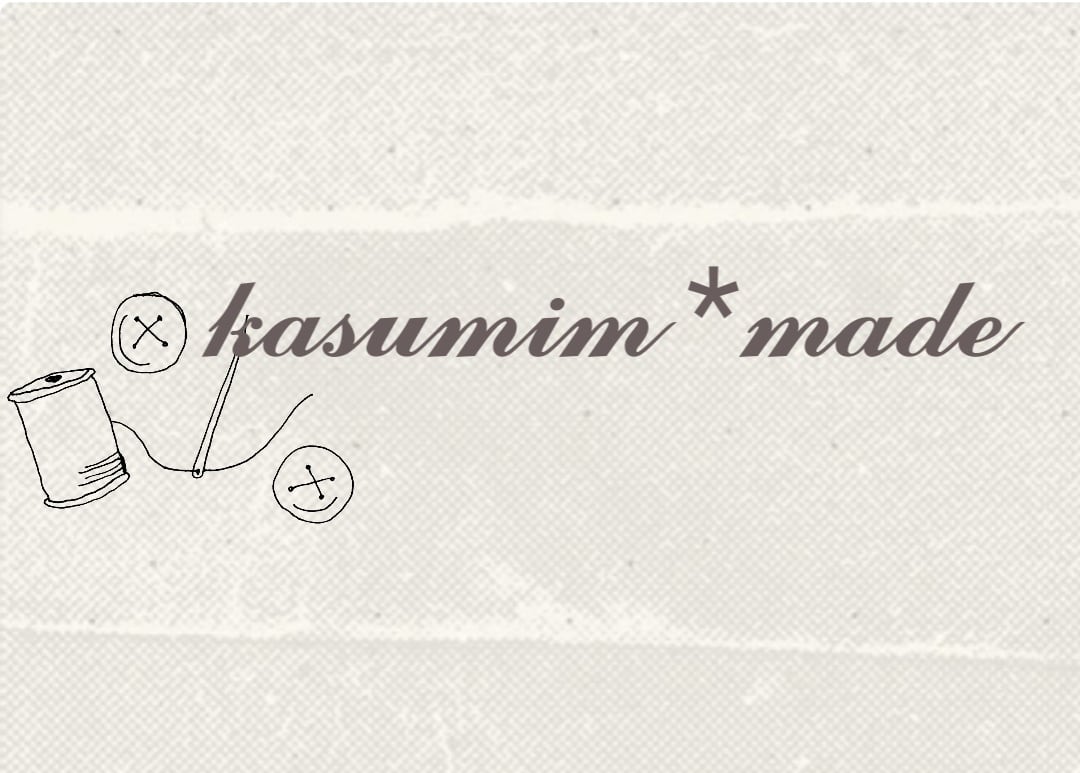 kasumim＊made
