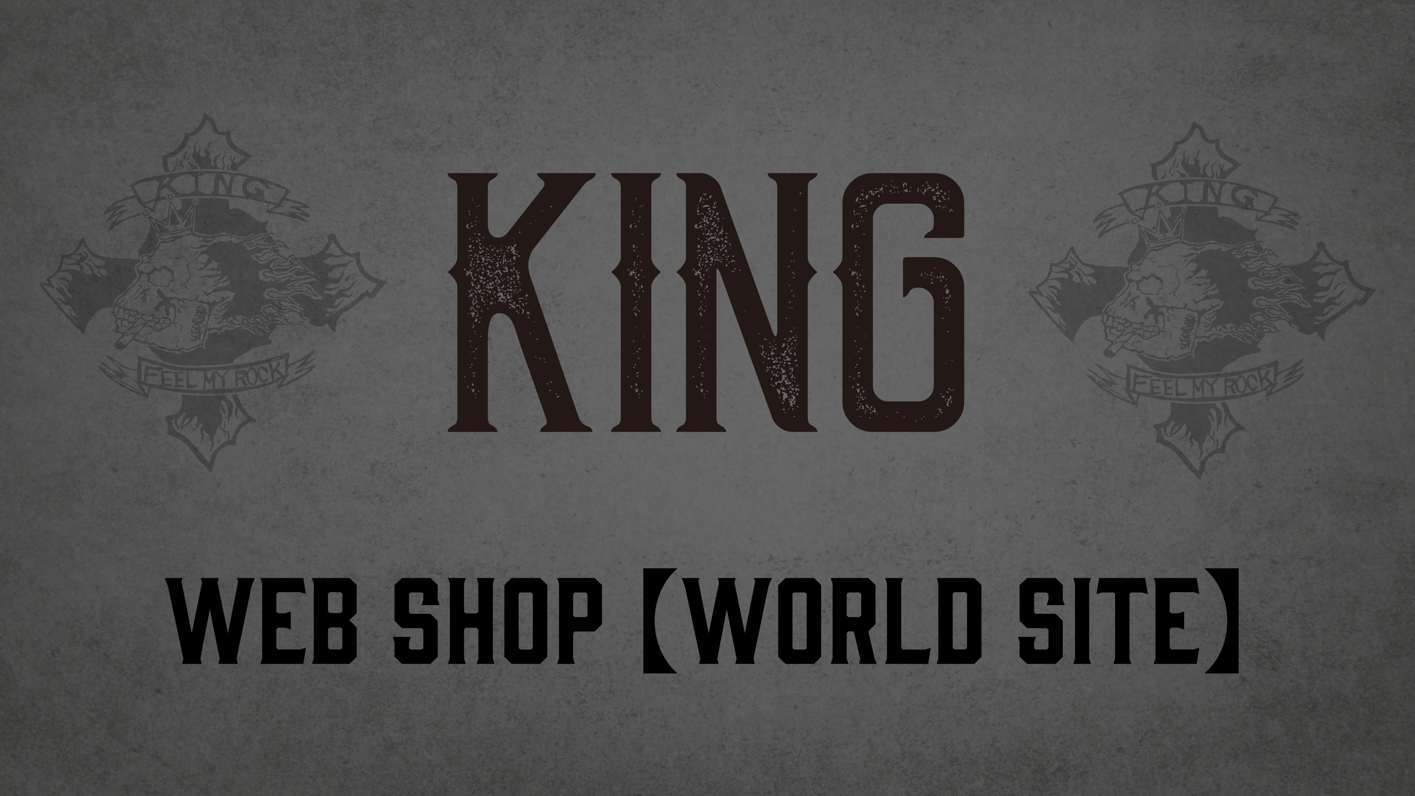 KING WEB SHOP 【WORLD SITE】(海外在住の皆様向け）
