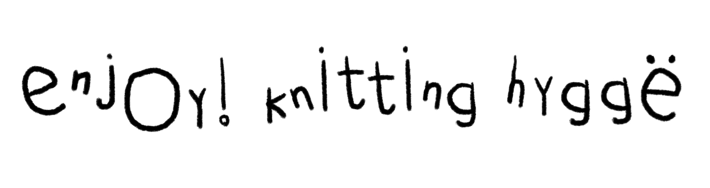 enjoy! knitting hygge